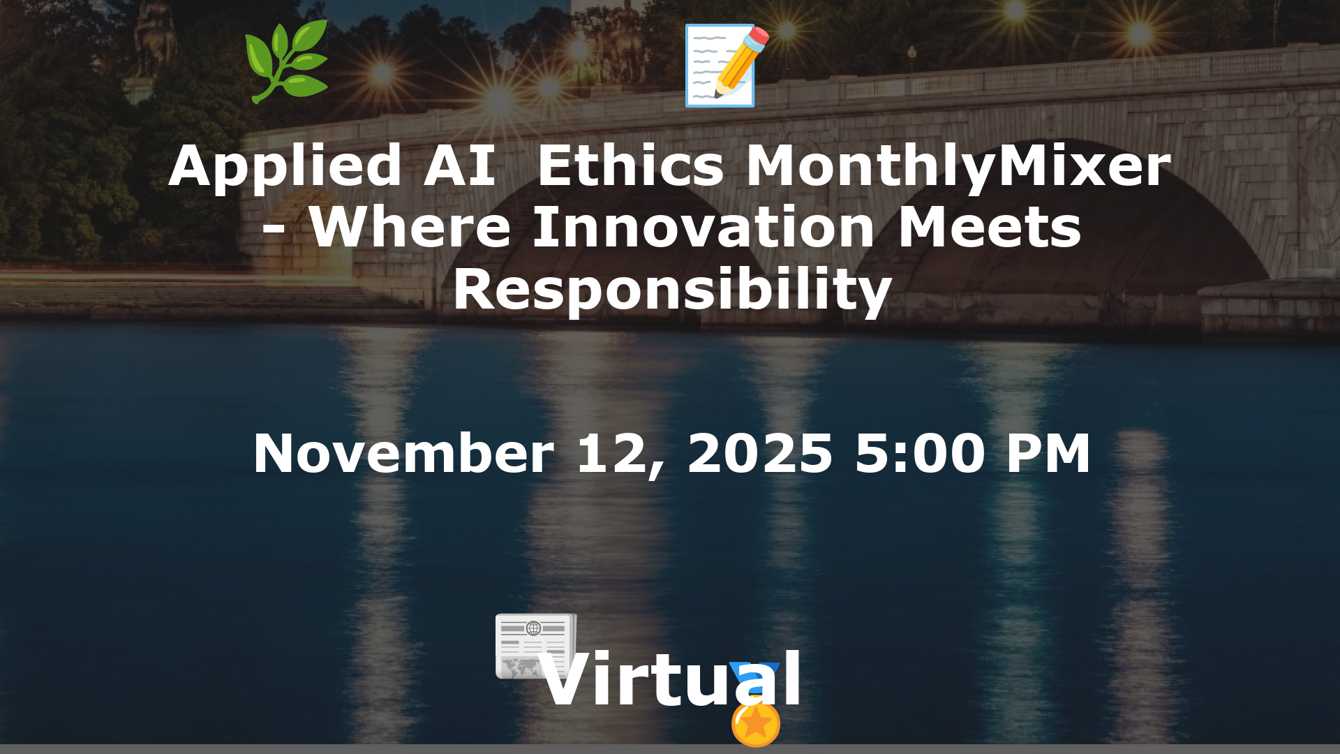 Applied AI  Ethics MonthlyMixer - Where Innovation Meets Responsibility event image